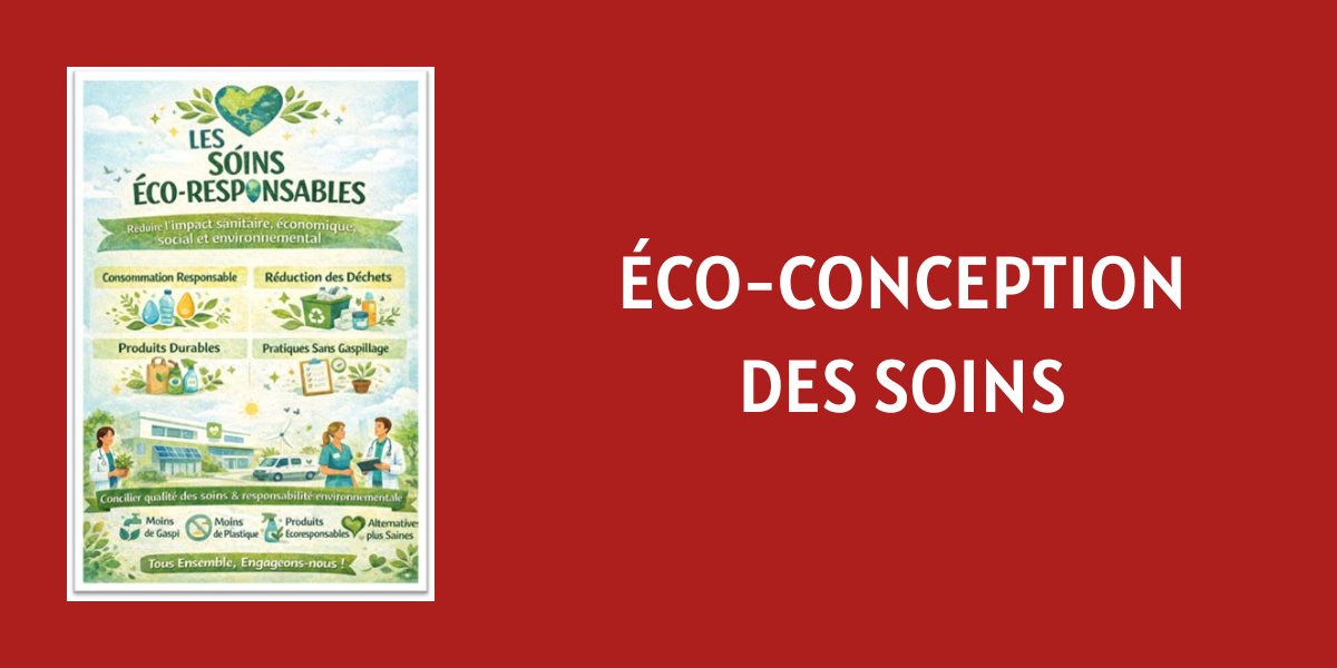 L’éco-conception des soins : allier qualité, responsabilité et innovation