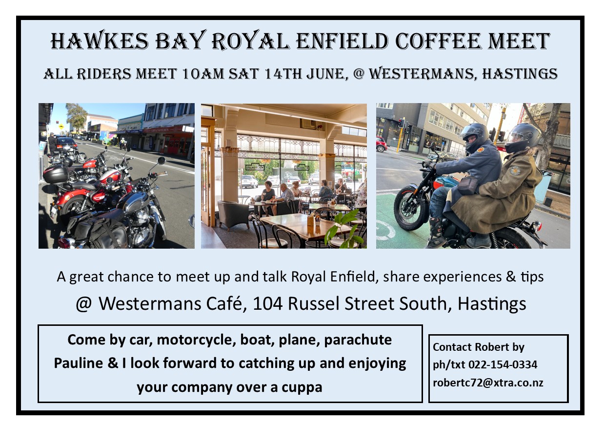 Hawkes Bay Royal Enfield Coffee Meet @ Westermans Cafe, Hastings 10am Sat 14th