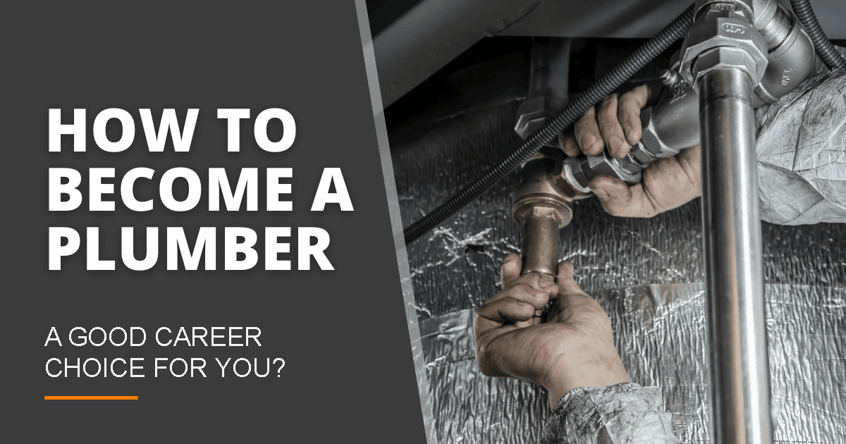 How to Become a Plumber | Steps, Training & Pay Guide