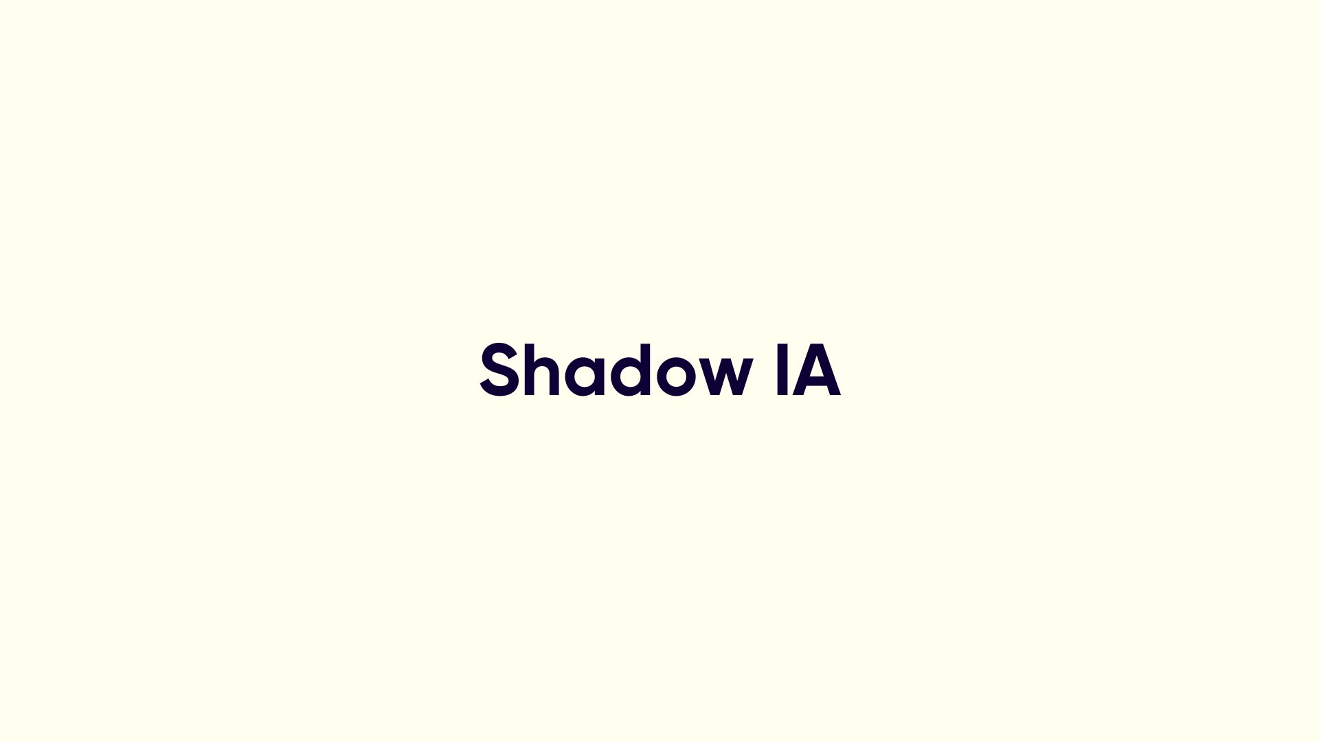 Shadow AI : définition, risques et solutions en 2026