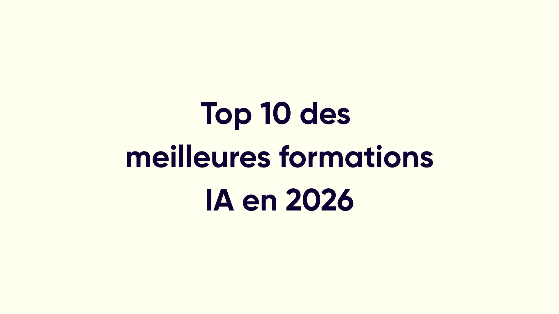 Top 10 des meilleures formations IA en France en 2026
