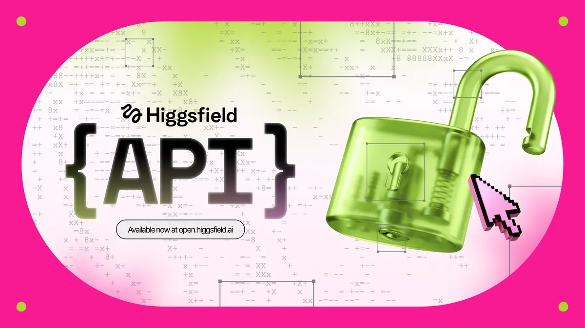 Visuel officiel de l'ouverture de l'API Higgsfield, disponible sur open.higgsfield.ai