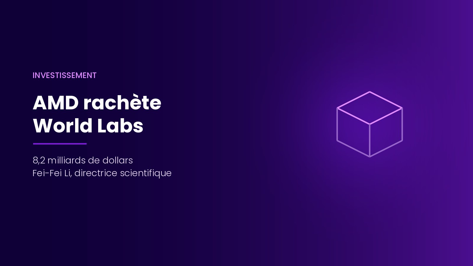 AMD rachete World Labs, IA spatiale de Fei-Fei Li