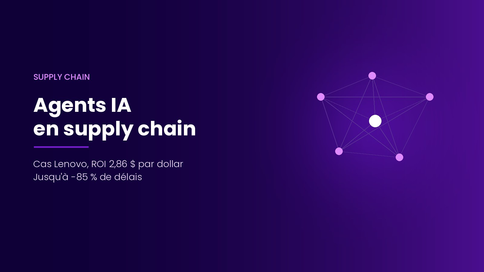 Agents IA en supply chain, cas Lenovo
