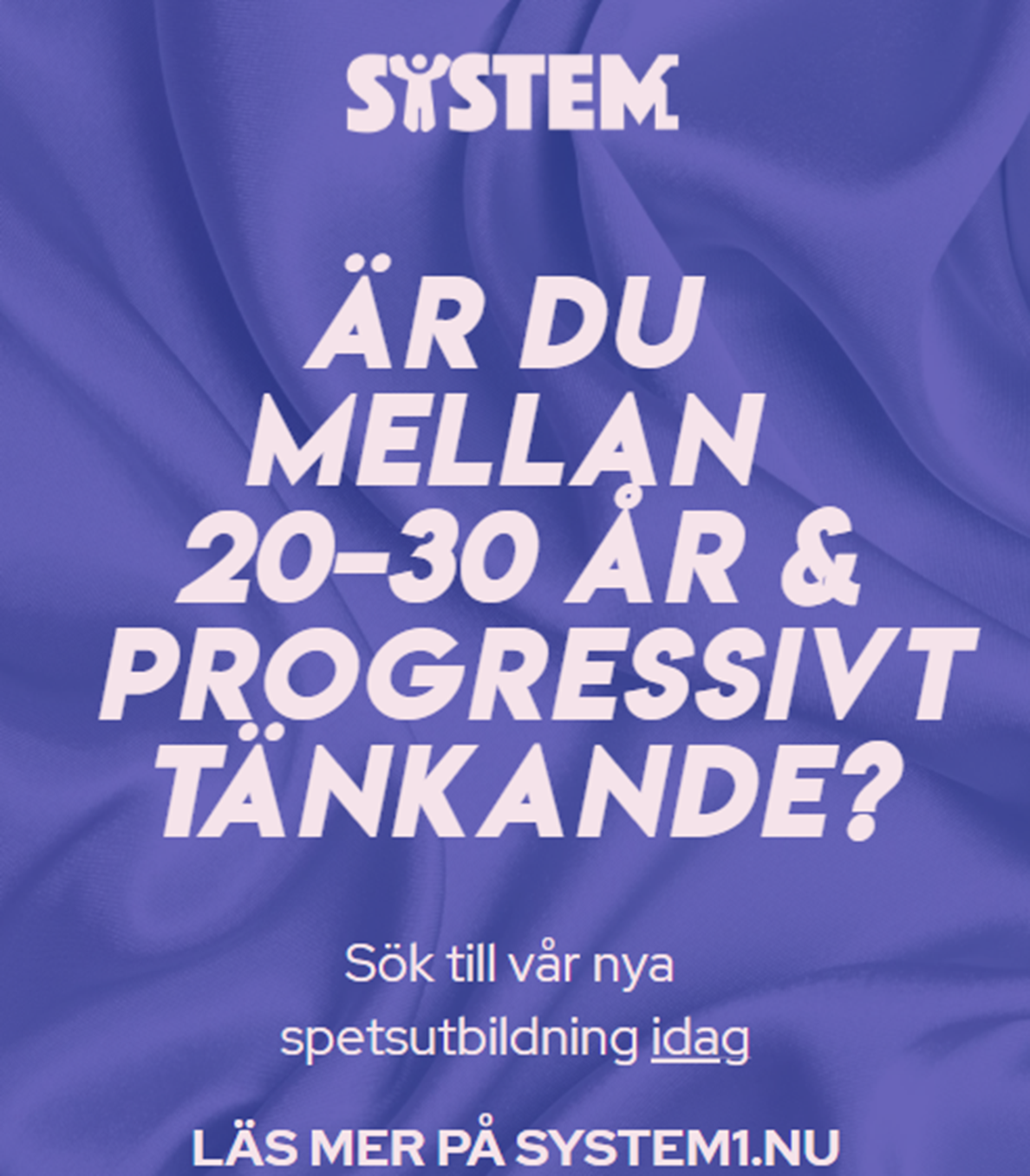 Affisch med text "Är du mellan 20-30 år och progressivt tänkande