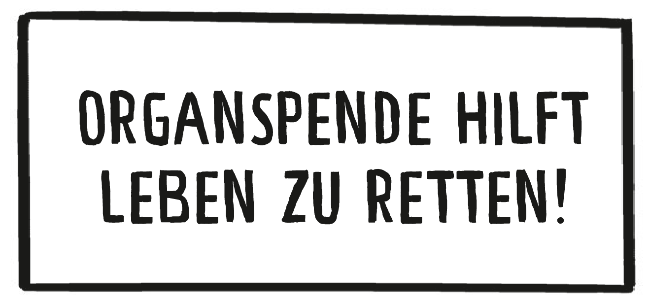 Textkasten: Organspende hilft, Leben zu retten!