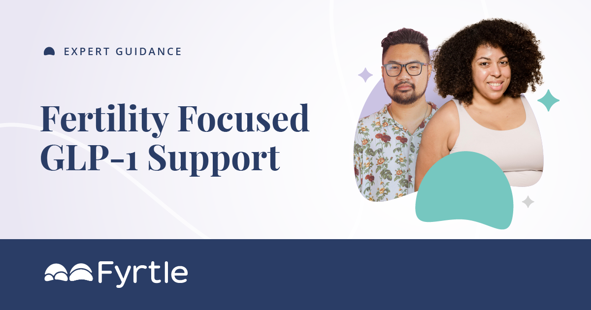 glp 1 male fertility Fertility Focused GLP-1 Support