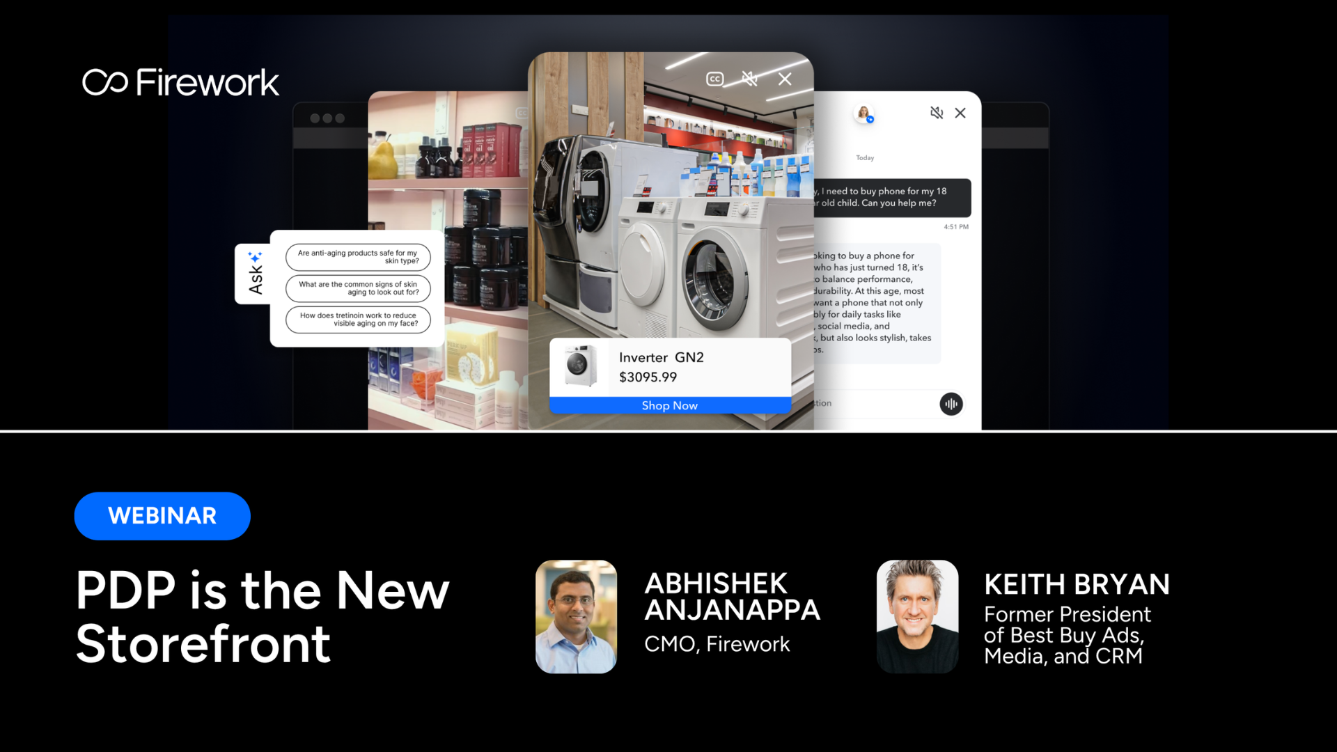 A Firework webinar banner titled “PDP is the New Storefront” featuring visuals of AI-powered shopping interactions — including product recommendations, conversational FAQs, and shoppable videos — alongside speaker headshots of Abhishek Anjanappa, CMO of Fi