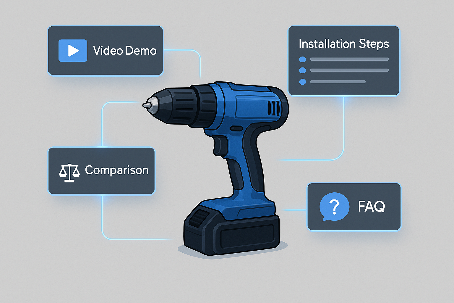A digital illustration of a blue cordless power drill centered on a light grey background, surrounded by floating dark-grey interface modules labeled “Video Demo,” “Installation Steps,” “Comparison,” and “FAQ,” all connected with subtle glowing blue lines 