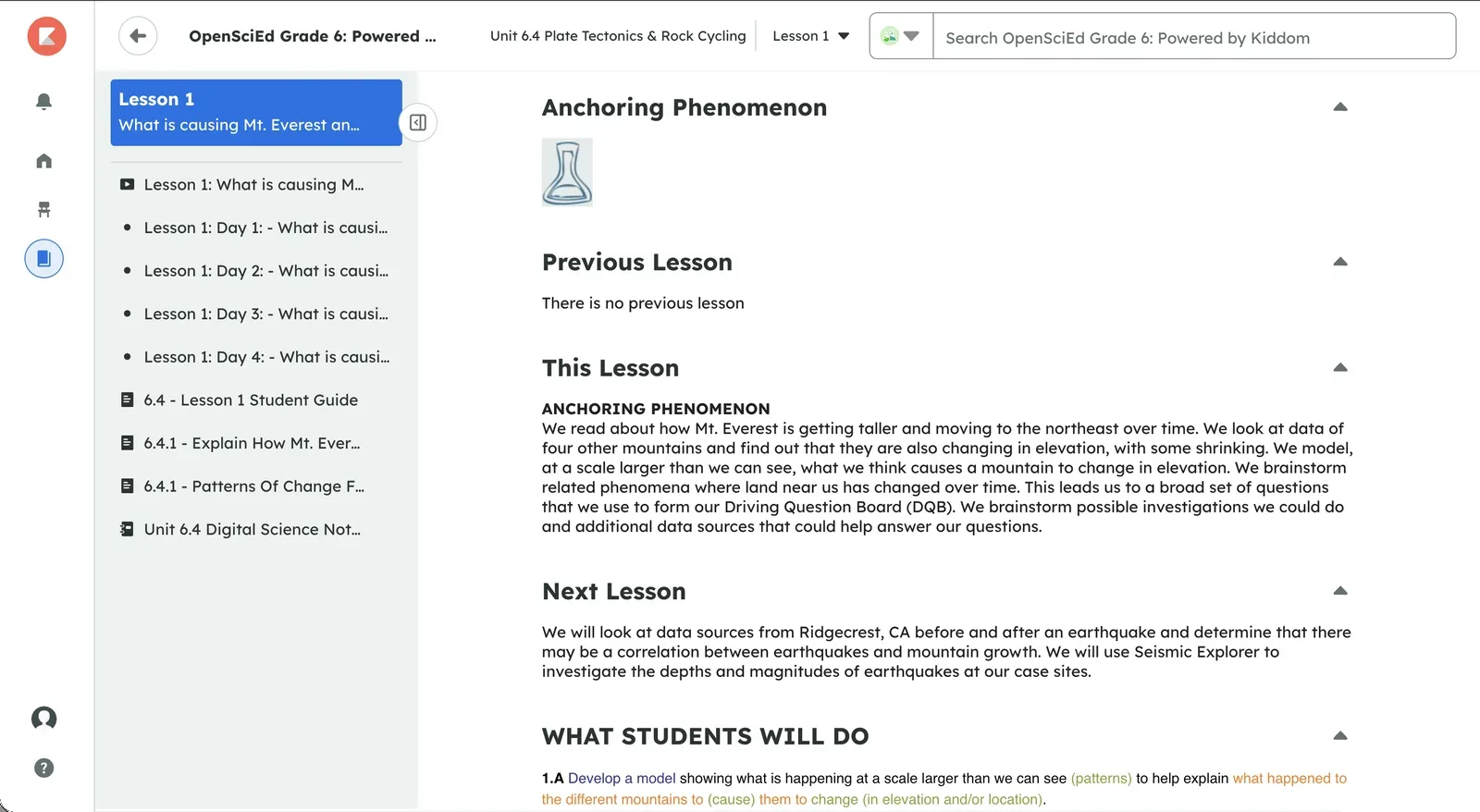 The Kiddom OpenSciEd page for Lesson 1. The section label reads Anchoring Phenomenon. Previous Lesson says there is no previous lesson. The This Lesson note reads: Anchoring Phenomenon. We read about how Mt. Everest is getting taller and moving to the northeast over time. We look at data of four other mountains and find out that they are also changing in elevation, with some shrinking. Next Lesson previews Ridgecrest, CA earthquake data and Seismic Explorer. The left sidebar lists Lesson 1 Days 1 to 4, the Student Guide, two handouts, and the Unit 6.4 Digital Science Notebook.