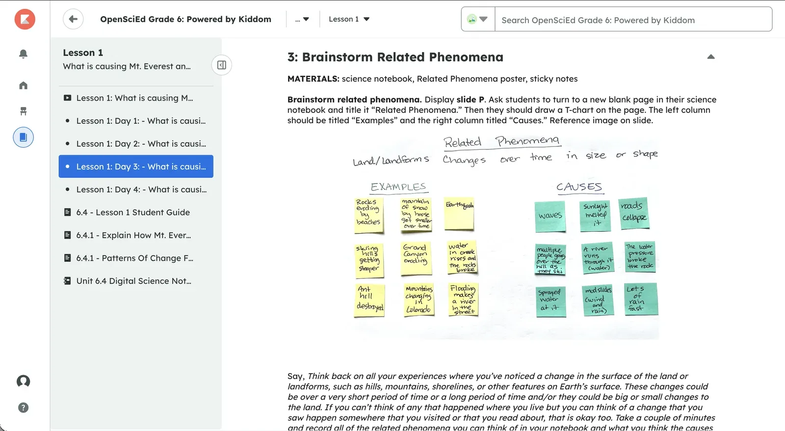 The Kiddom OpenSciEd Learning Plan for Lesson 1, Day 3, step 3: Brainstorm Related Phenomena. The materials line lists science notebook, Related Phenomena poster, sticky notes. A reference photo shows a completed poster titled Related Phenomena, Land/Landforms Changes over time in size or shape, with yellow sticky notes under Examples such as Rocks eroding by beaches, Grand Canyon eroding, Flooding makes a river in the street, and Mountains changing in Colorado, and green sticky notes under Causes such as waves, a river runs through it, and lots of rain fast. Below, the teacher script begins: Think back on all your experiences where you've noticed a change in the surface of the land or landforms.