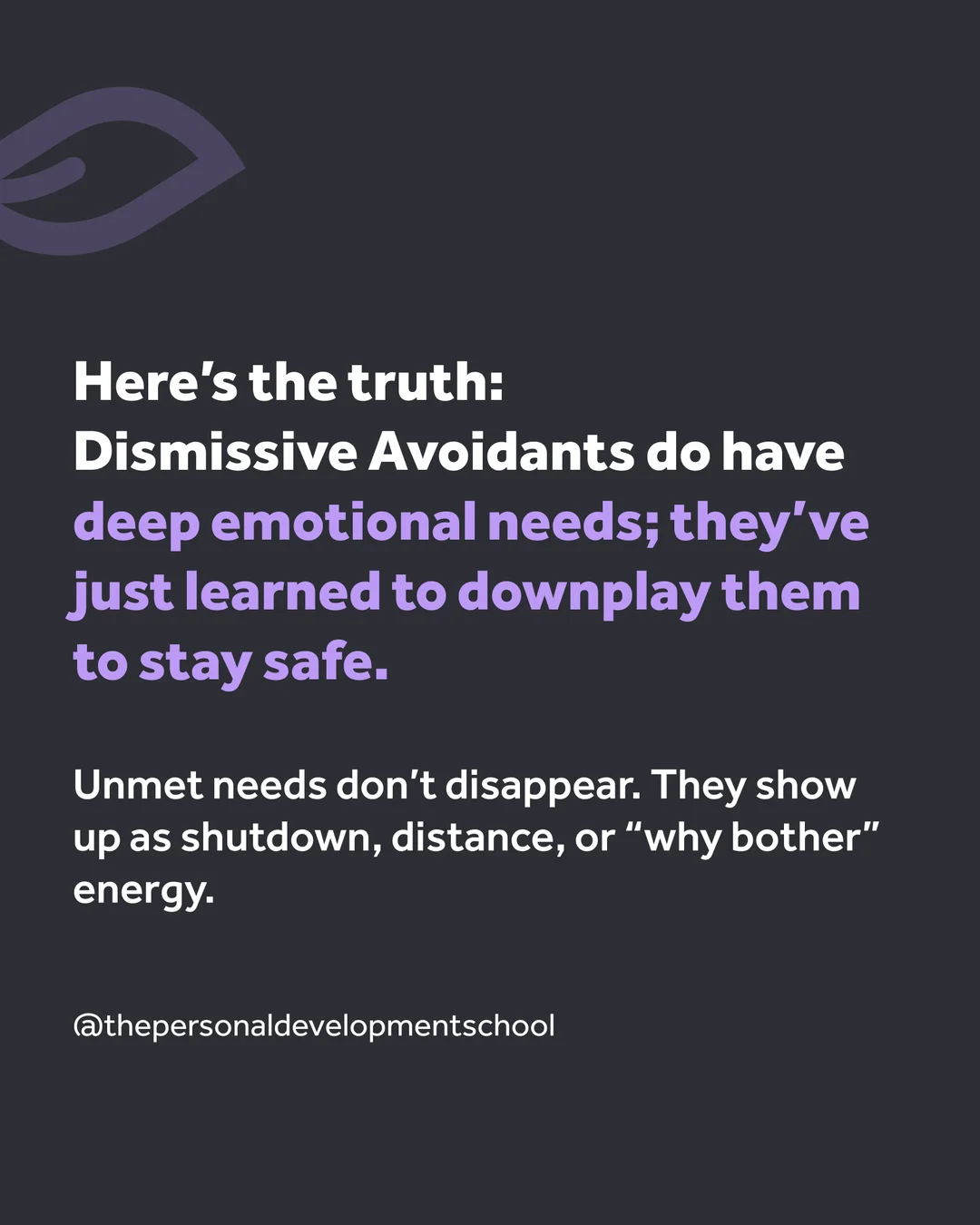 The truth about dismissive avoidant needs, slide 3 of 5