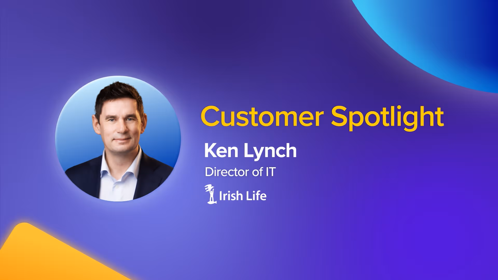 How Irish Life is Delivering One-and-Done Customer Experiences with Ushur