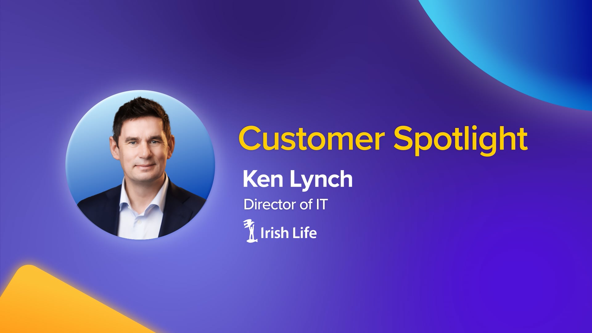 How Irish Life is Delivering One-and-Done Customer Experiences with Ushur