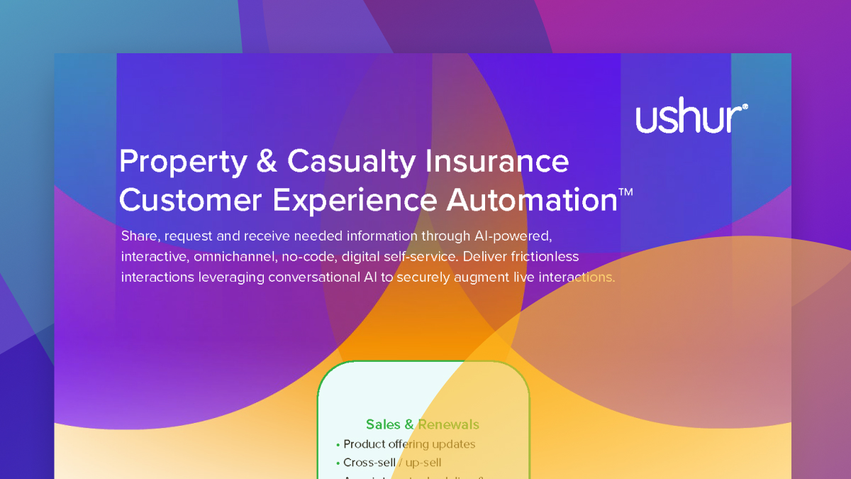 Property & Casualty Customer Experience Automation™ Overview
