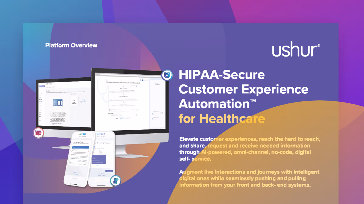 Ushur for Healthcare Overview