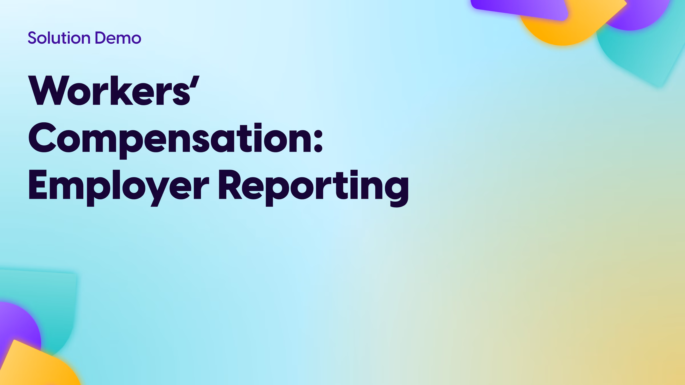 Workers’ Compensation: Employer Reporting