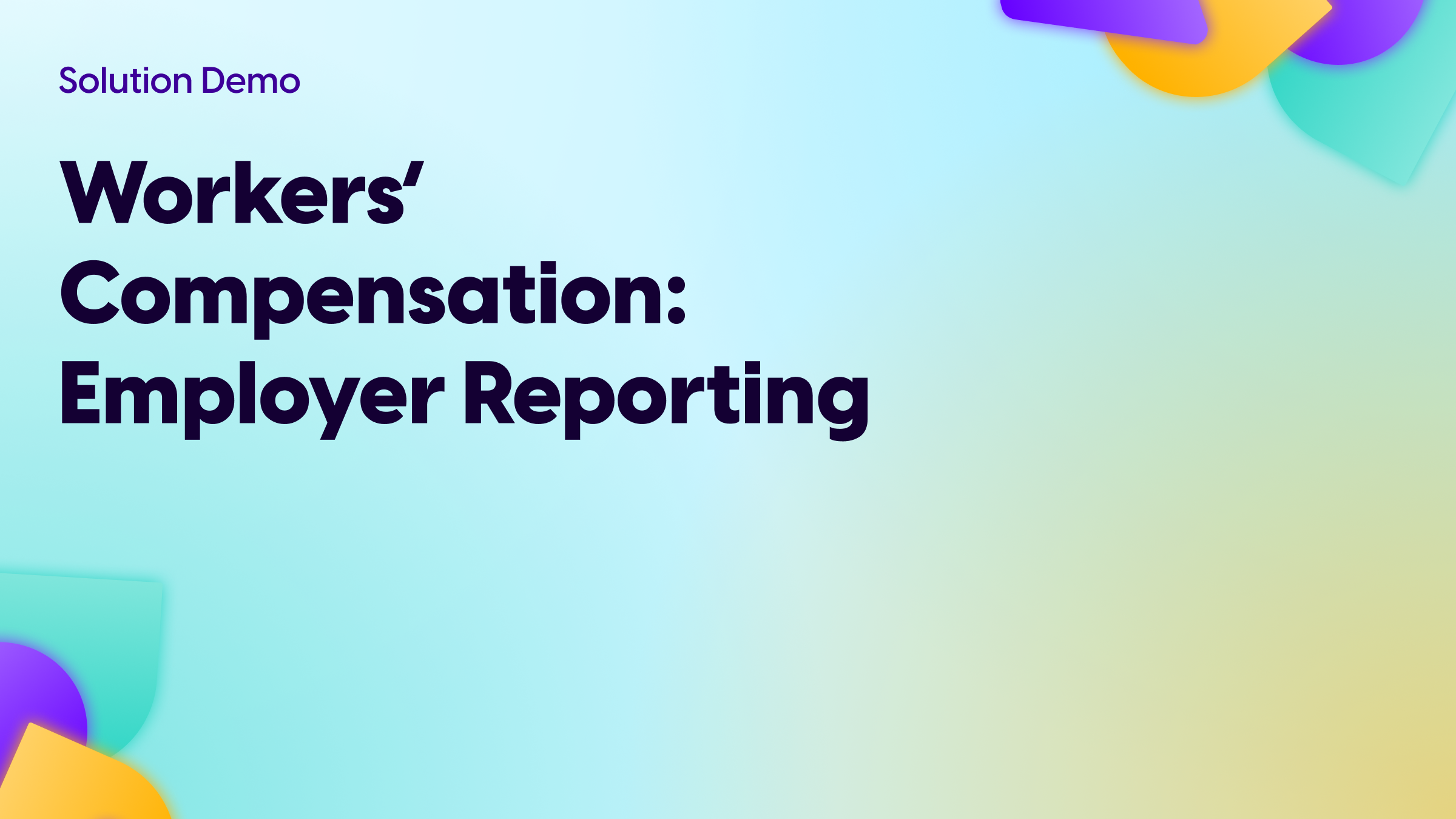 Workers’ Compensation: Employer Reporting