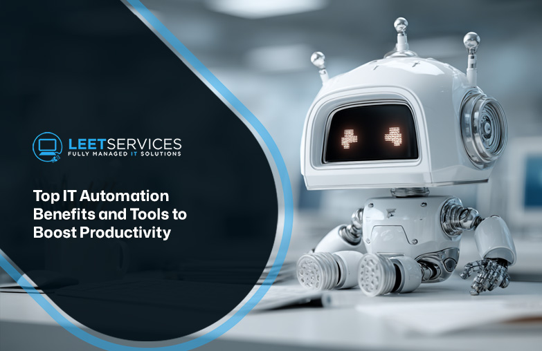 Leet Services IT automation blog header featuring a white robot on a desk with text about IT automation benefits and produ...