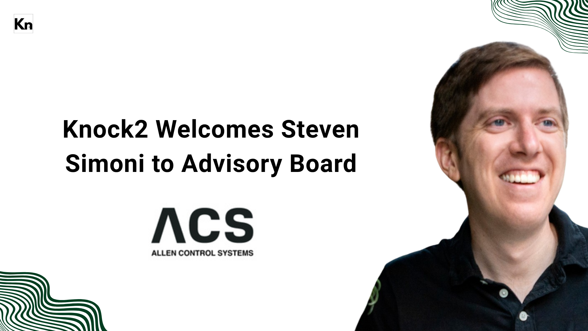 Knock2 Welcomes Steven Simoni to Our Advisory Board