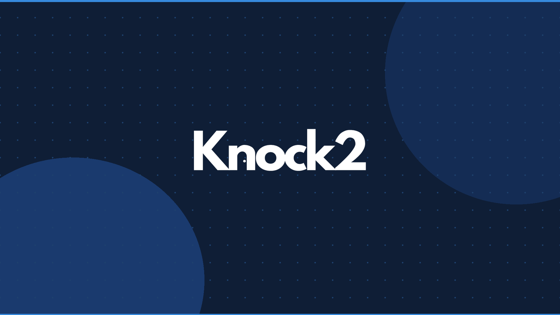 Knock2’s July Release: More Leads, Smarter Scoring, Faster Actions