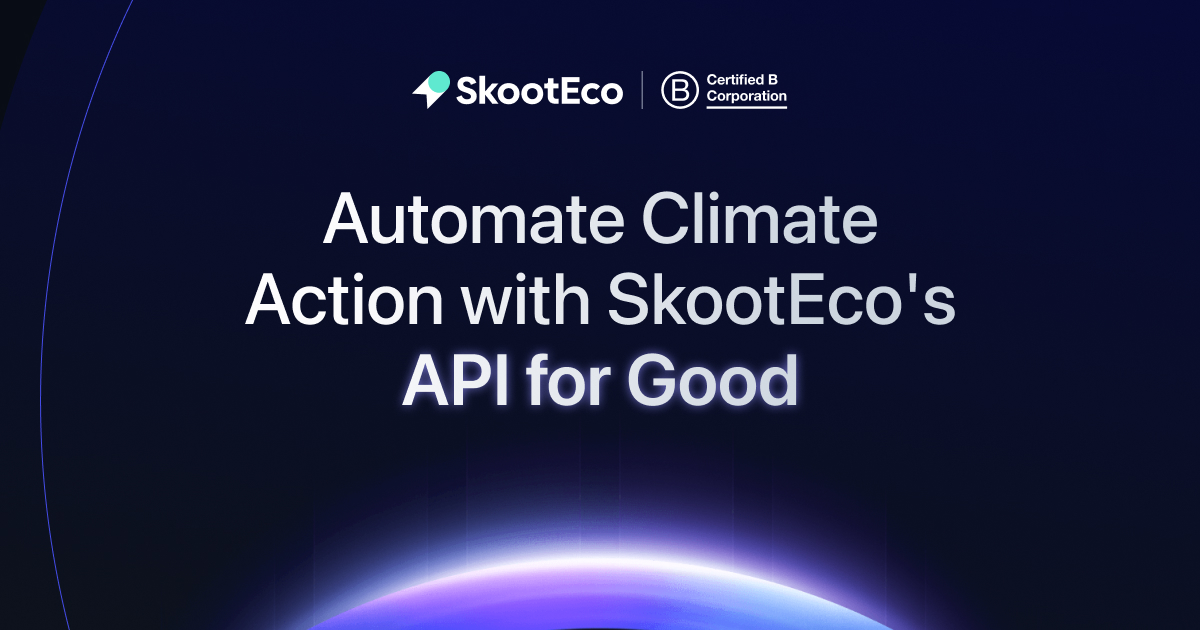 Scoot Api Software SkootEco API for Good | Automate Climate Action with API & No-Code