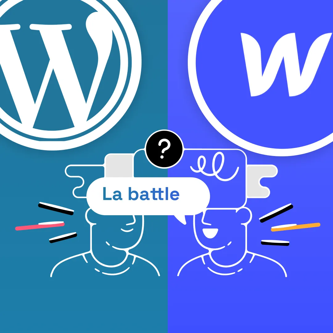 Comparatif WordPress vs Webflow - Analyse détaillée des fonctionnalités et différences
