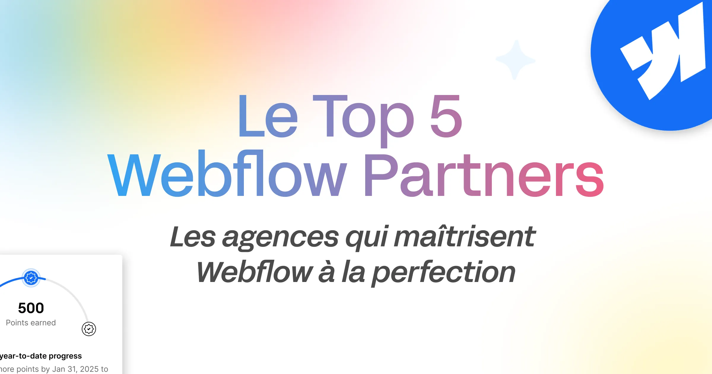 Logo Webflow stylisé, entouré de 5 icônes représentant des agences de développement web.