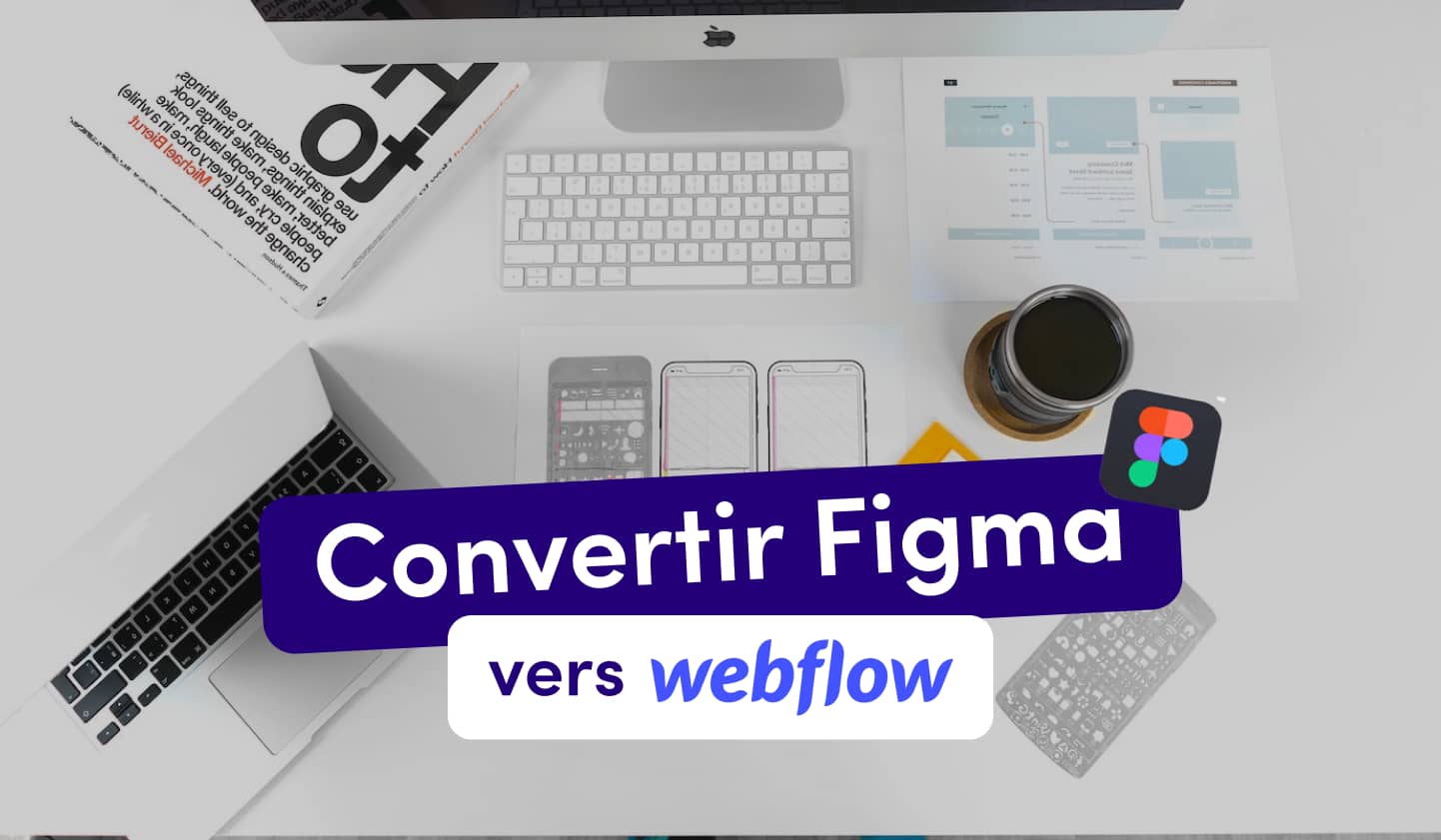Capture d’écran montrant la conversion d’une maquette Figma vers Webflow