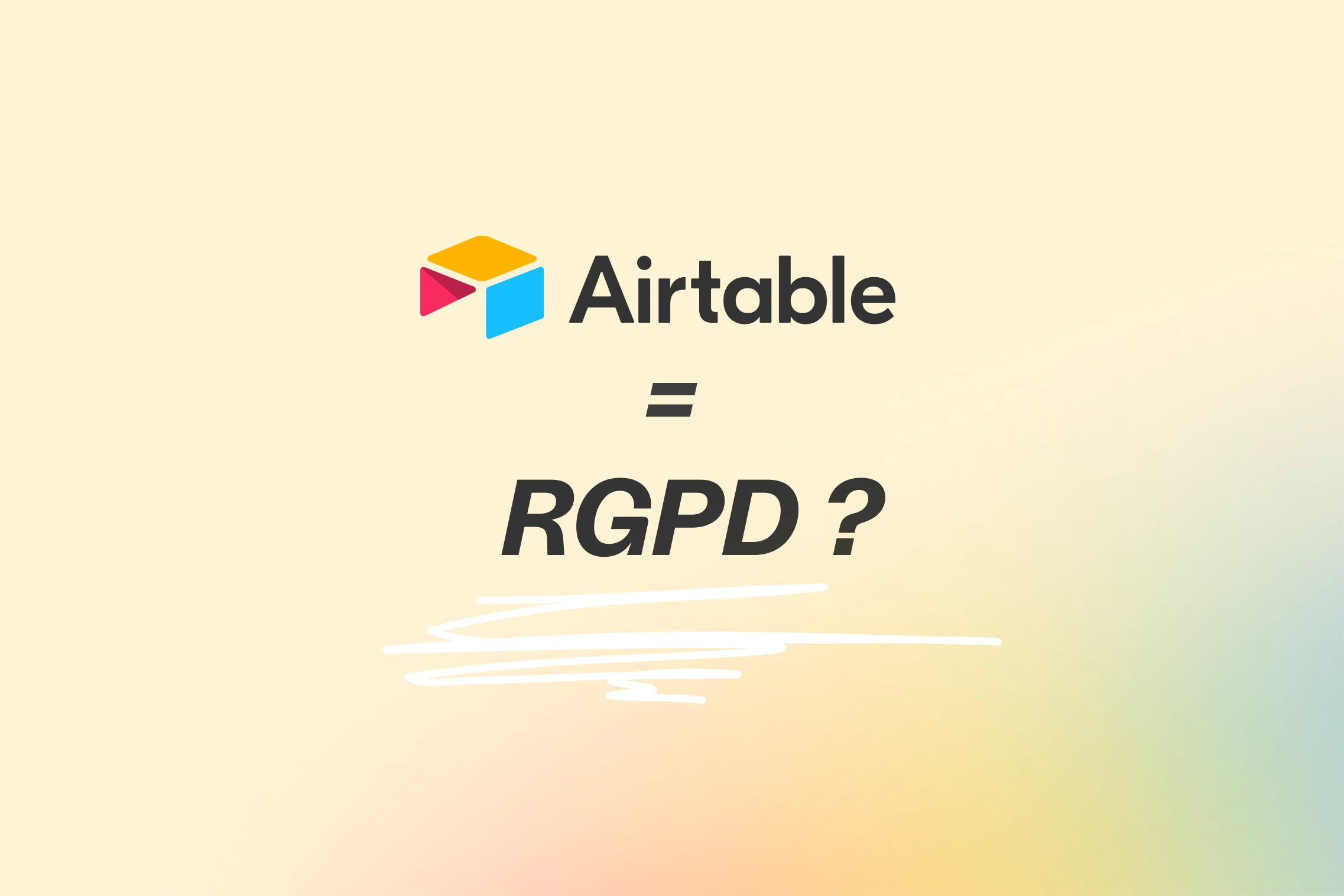 miniature avec écrit dessus : "Airtable et RGPD : quels sont les risques pour la conformité ? "