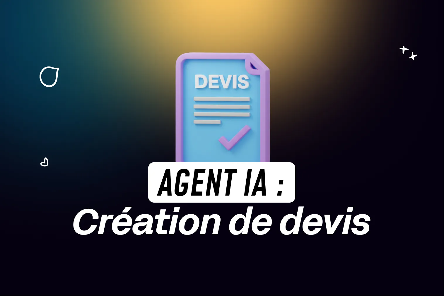 miniature avec écrit dessus : "Agent IA création devis"