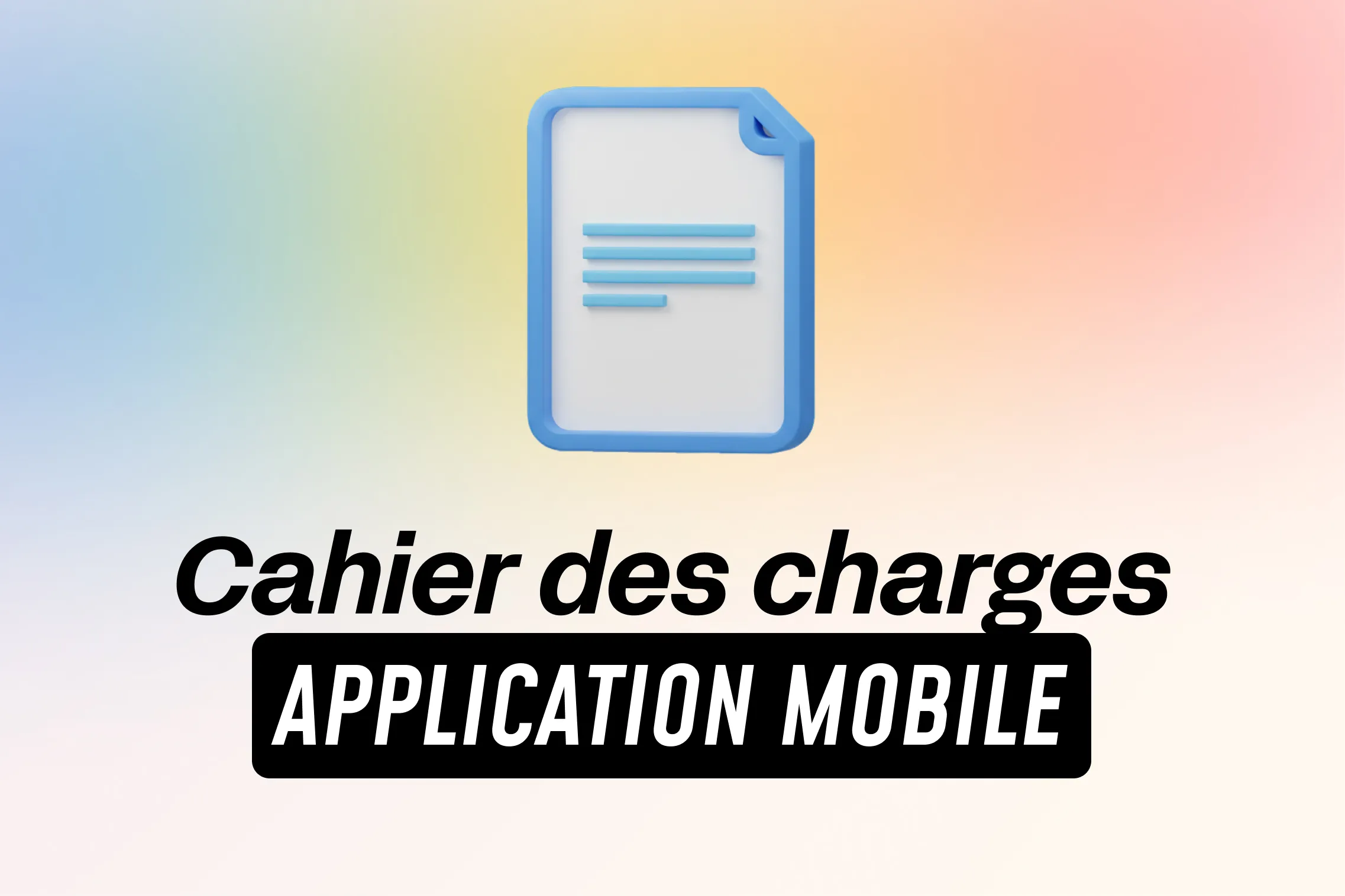 miniature avec écrit dessus : "Cahier des charges d’application mobile"