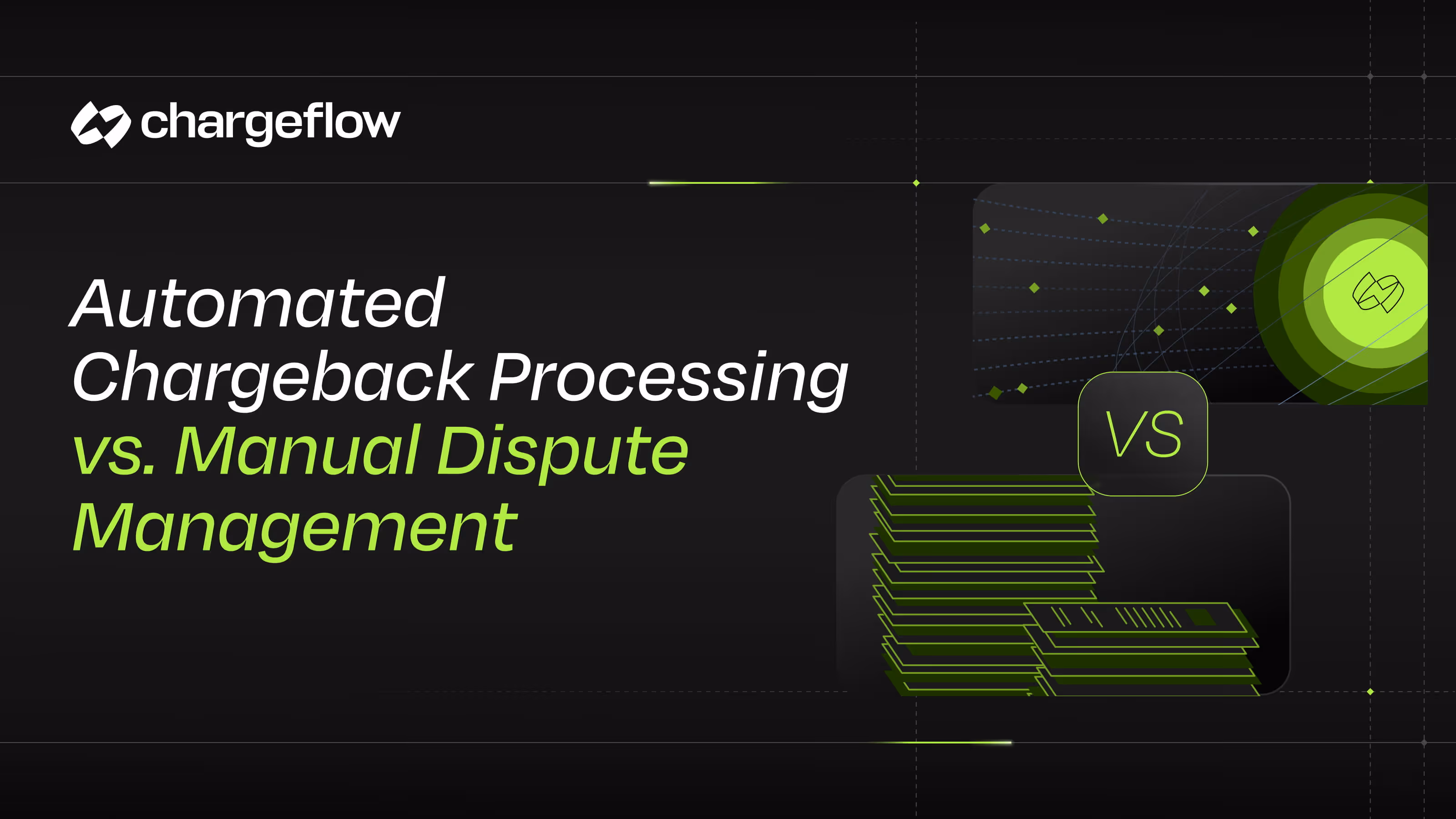 Automated Chargeback Processing vs. Manual Dispute Management