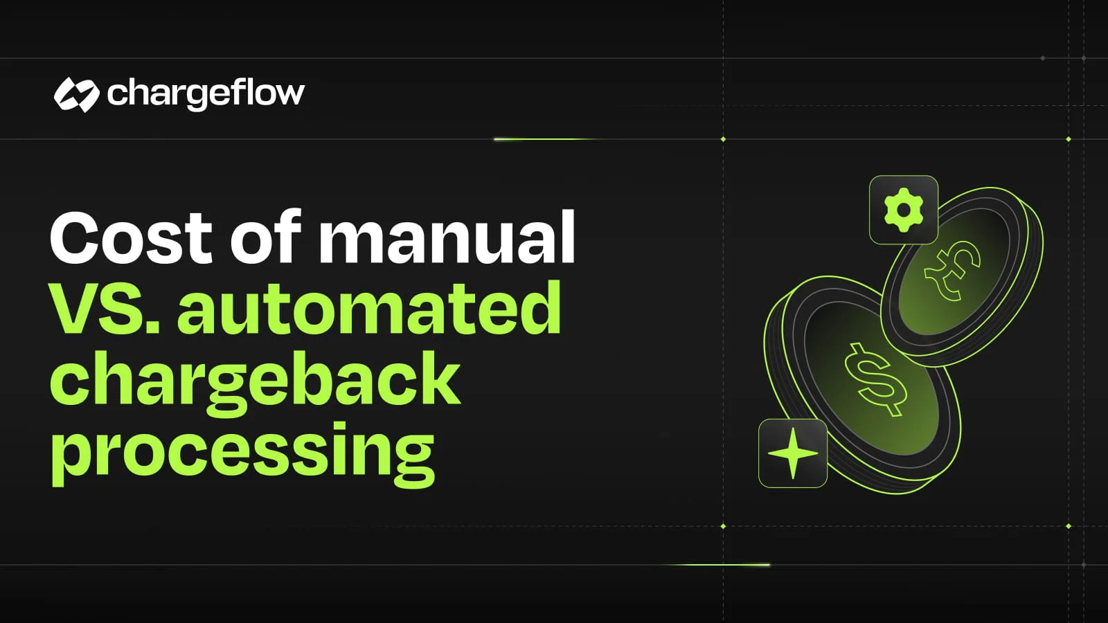 Cost of Manual vs. Automated Chargeback Processing