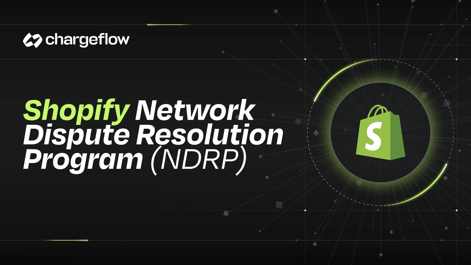 Shopify Network Dispute Resolution Program (NDRP)