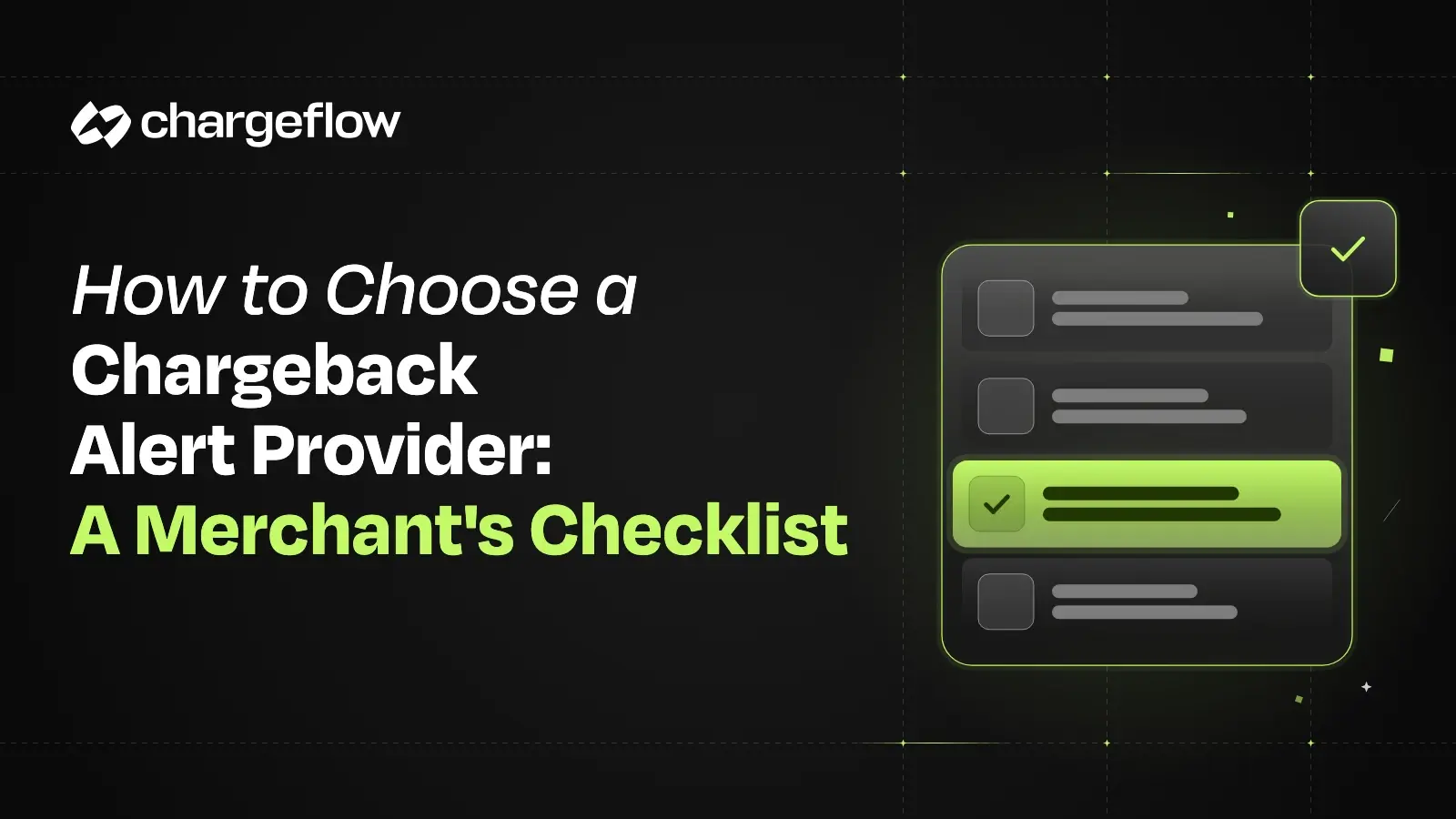 How to Choose a Chargeback Alert Provider