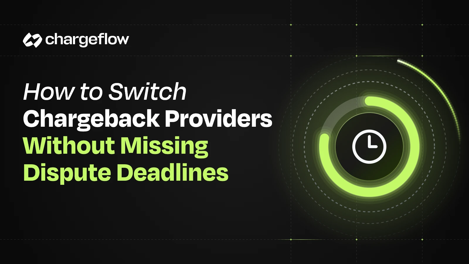 How to Switch Chargeback Providers