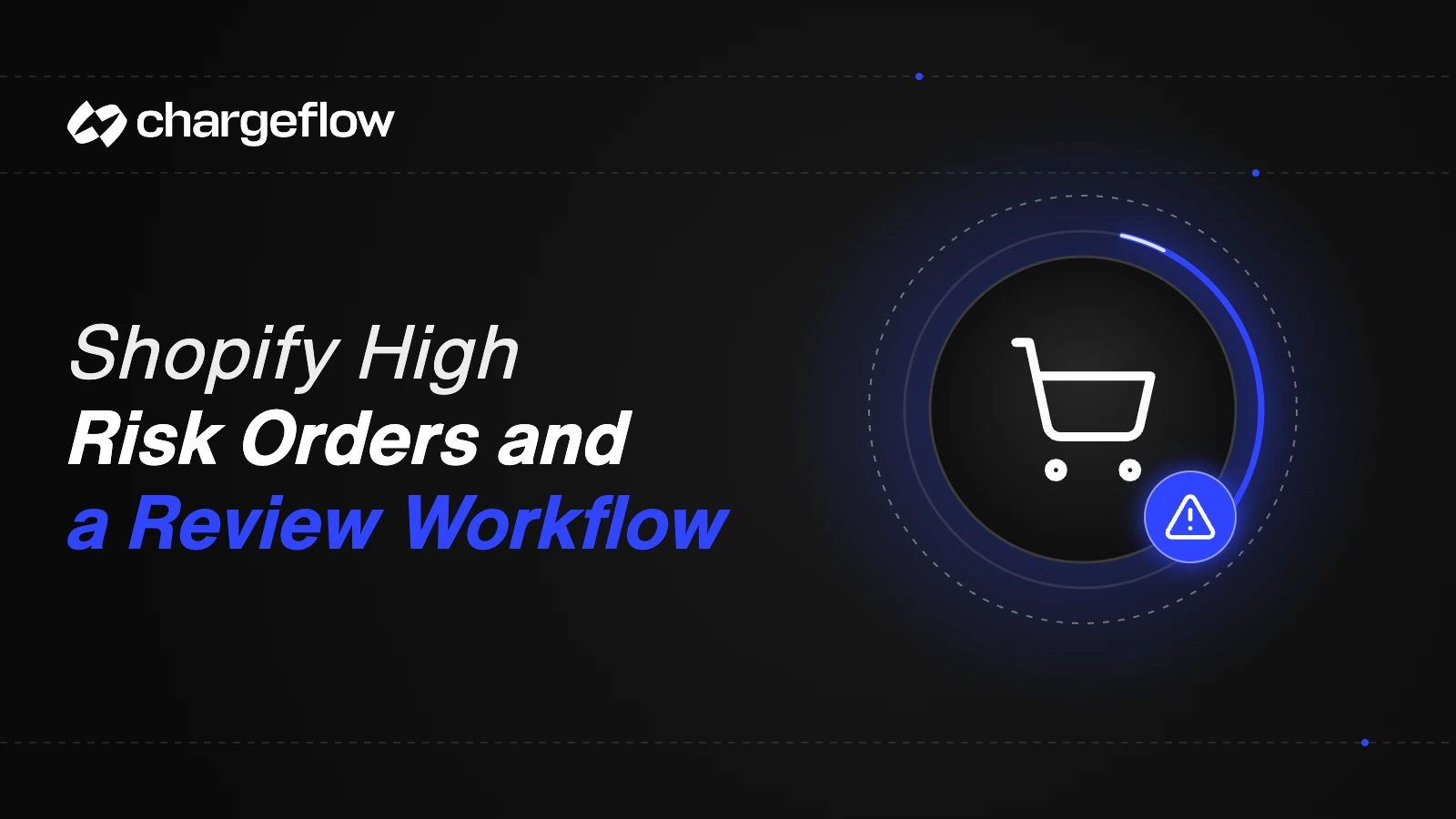 Shopify High Risk Orders and a Review Workflow
