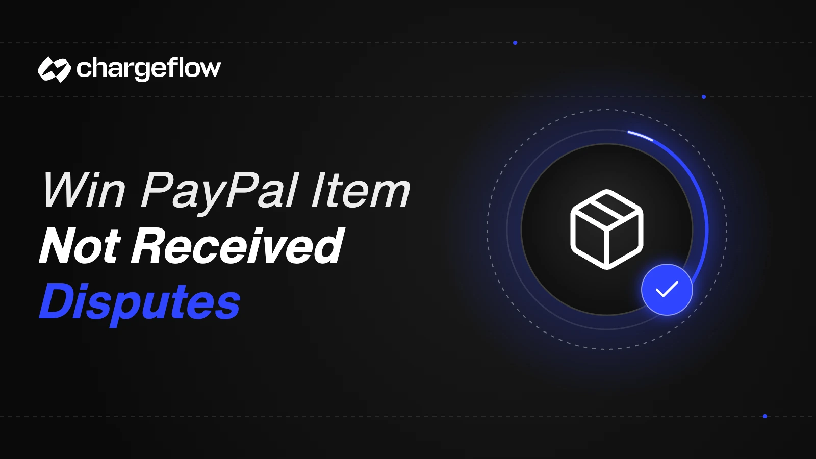 How to Win a PayPal Item Not Received Dispute as a Seller