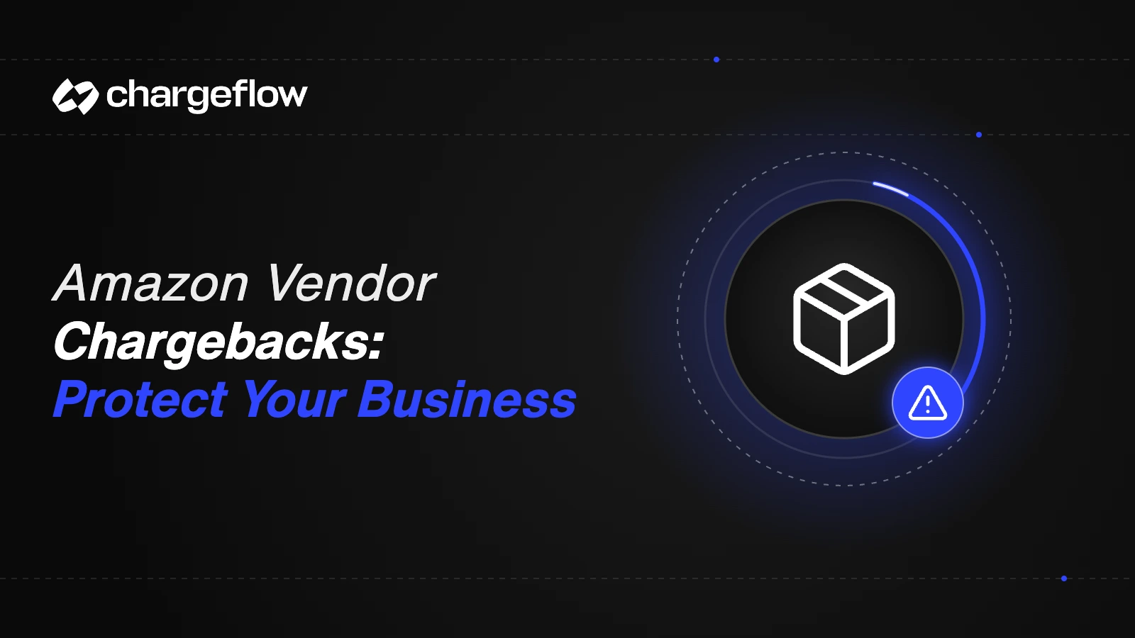 Amazon Vendor Chargebacks: Fees, Types, and How to Dispute Them