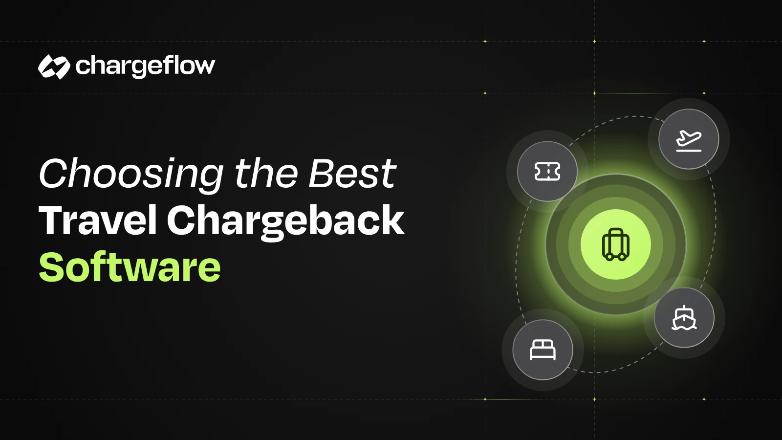 Choosing the best travel chargeback software, luggage icon with flight, cruise, hotel and ticket icons