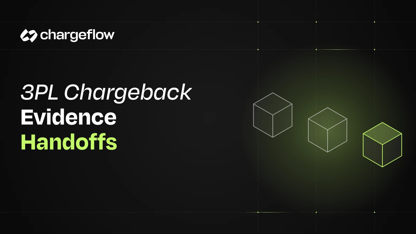 3PL Chargeback Evidence Handoffs: Fields, Rules and Retrieval Tests