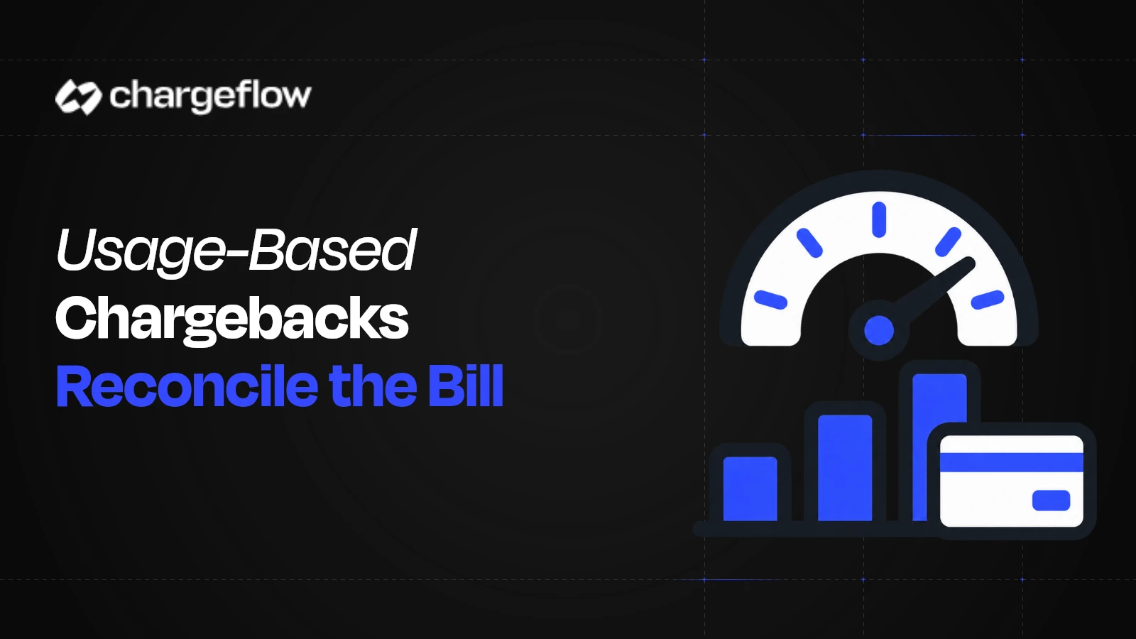 Usage-Based Billing Chargebacks: Connect Metered Usage to Payment Evidence