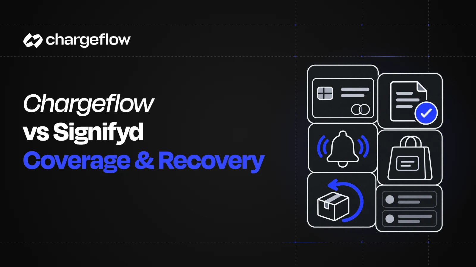 Chargeflow vs. Signifyd