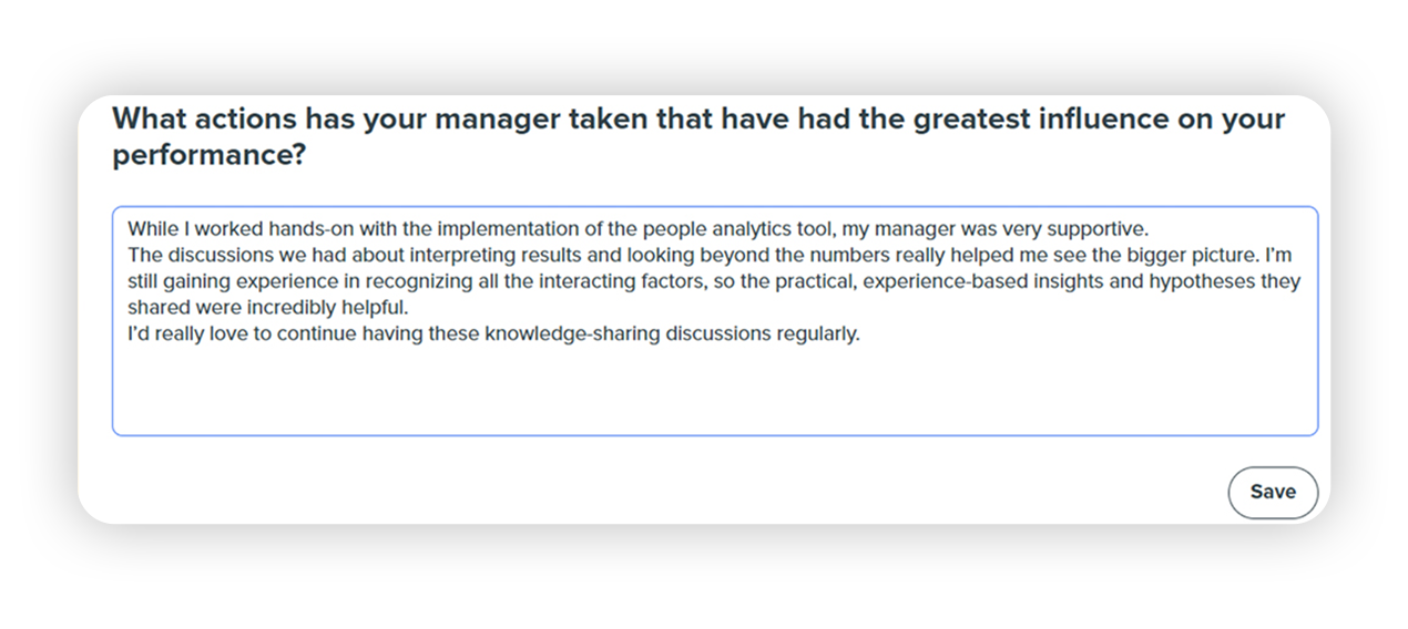 What action your manager taken that have had the greatest influence on your performance