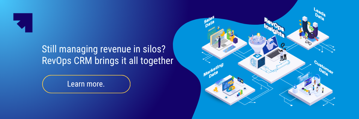 Still managing revenue in silos? RevOps CRM brings it all together. Learn more.