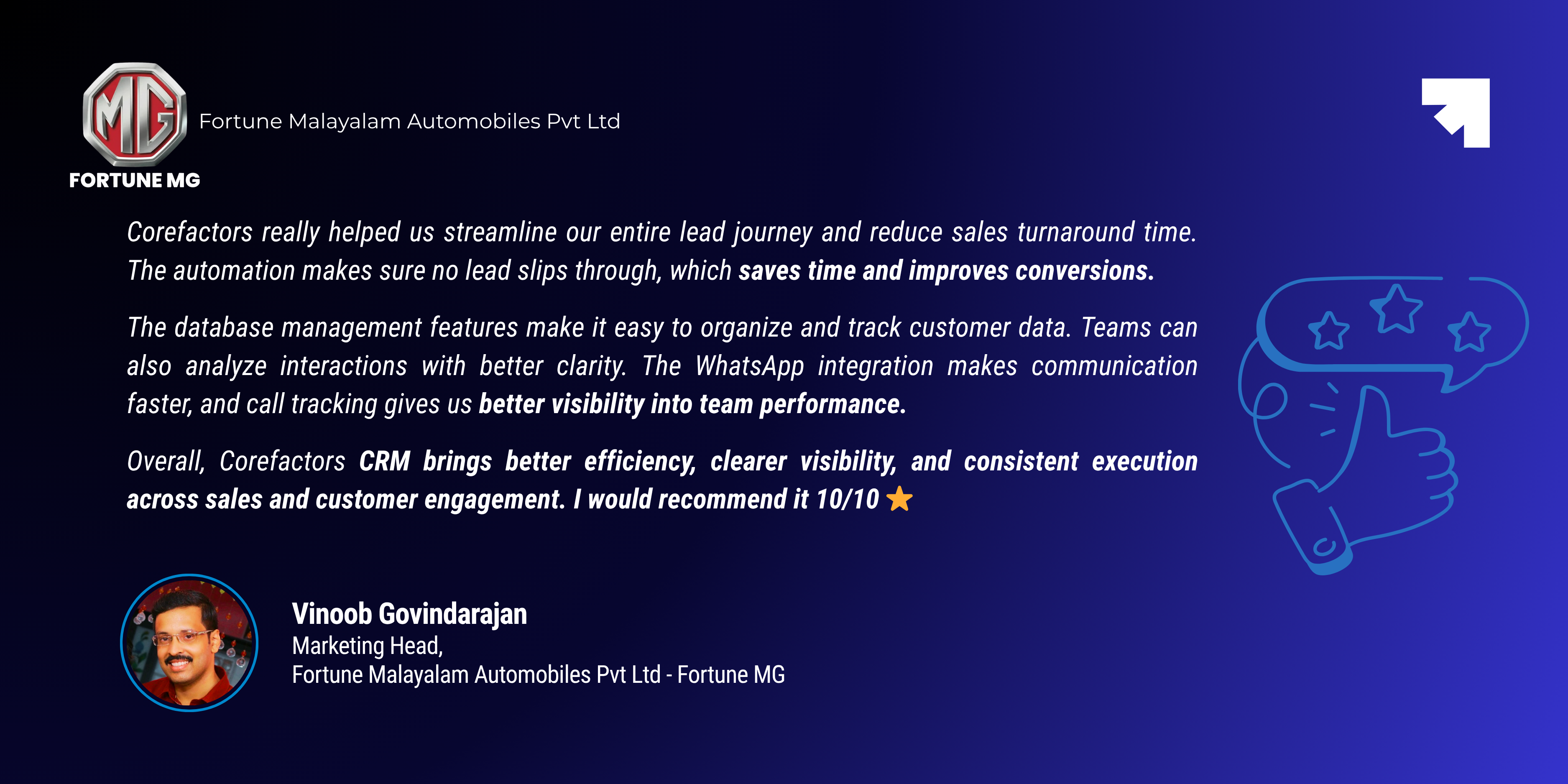 Customer testimonial from MG fortune for Corefactors CRM
