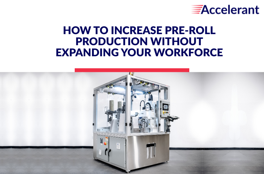 How to Increase Pre-Roll Production Without Expanding Your Workforce