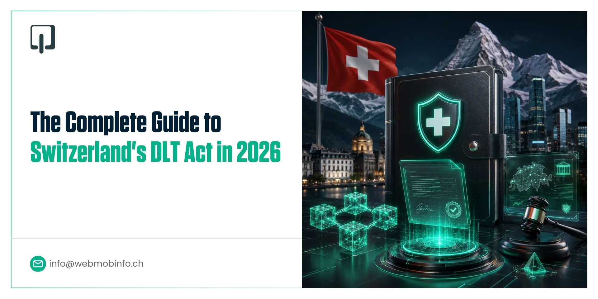 The Complete Guide to Switzerland's DLT Act in 2026