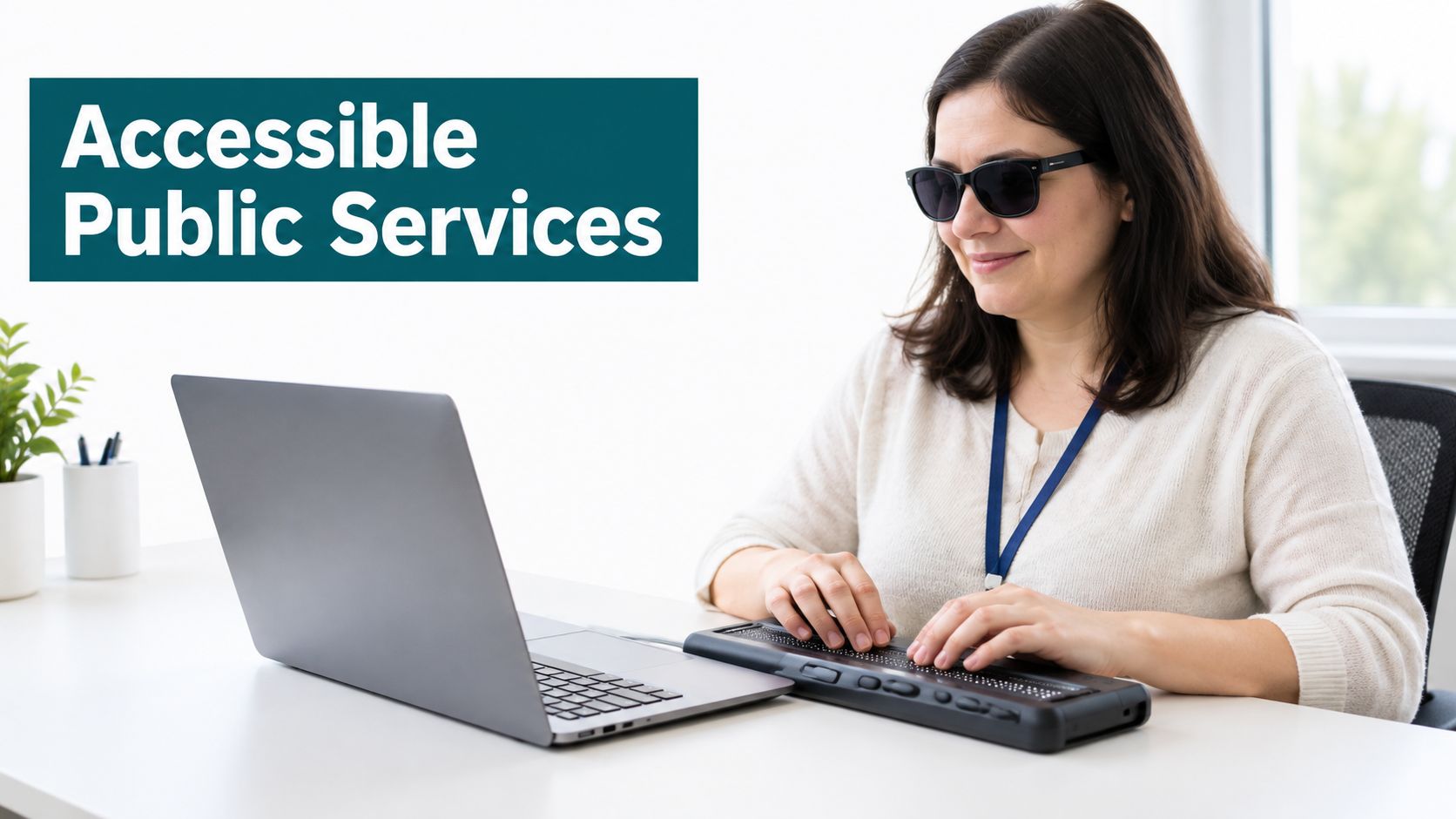 A woman wearing sunglasses uses a refreshable braille display connected to a laptop to access digital services.